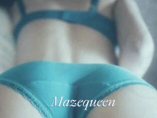 Mazequeen