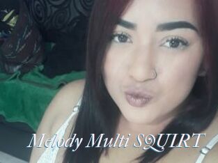 Melody_Multi_SQUIRT