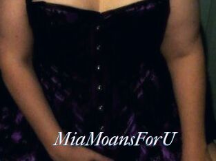 MiaMoansForU