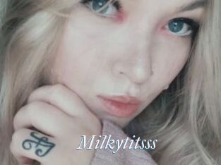 Milkytitsss