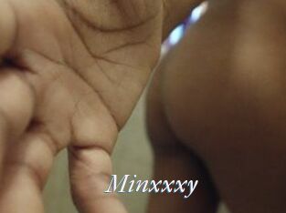 Minxxxy