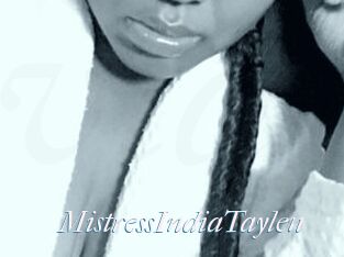 MistressIndiaTaylen