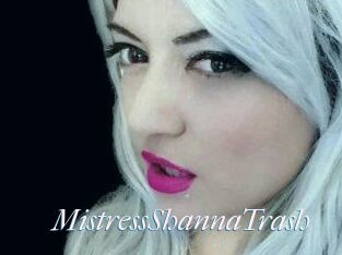 MistressShannaTrash
