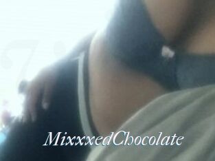 MixxxedChocolate