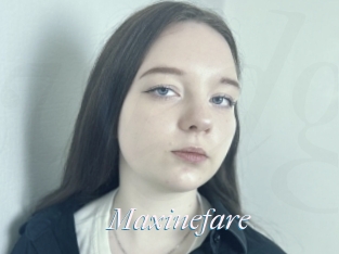 Maxinefare