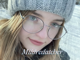 Mildredatcher
