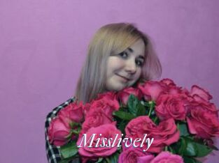 Misslively