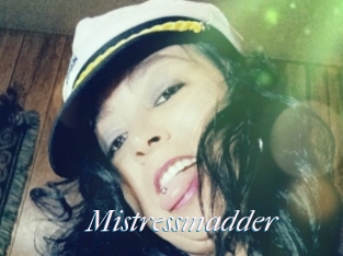Mistressmadder