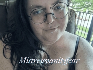 Mistressvanityfear