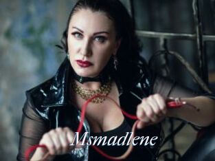 Msmadlene