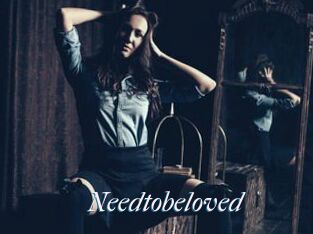 Needtobeloved