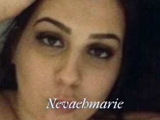 Nevaehmarie