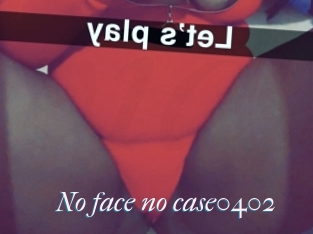 No_face_no_case0402