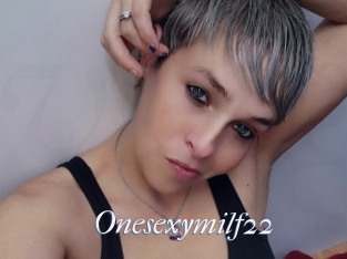 Onesexymilf22