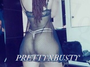 PRETTYNBUSTY