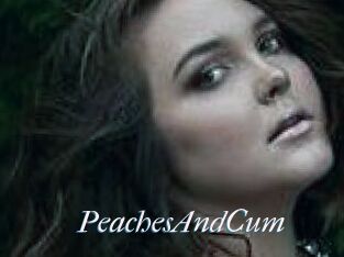 PeachesAndCum