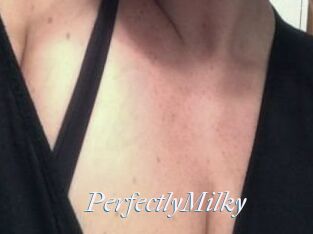 PerfectlyMilky