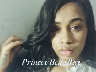 PrincessBellaRay