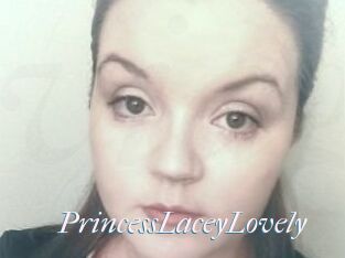 PrincessLaceyLovely
