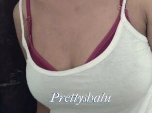 Prettyshalu