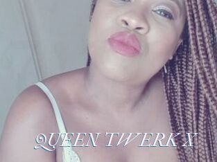 QUEEN_TWERK_X