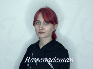 Rowenademan