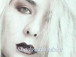 ShadowBirkshire