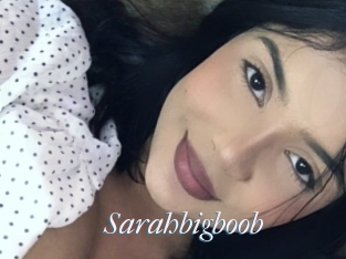 Sarahbigboob