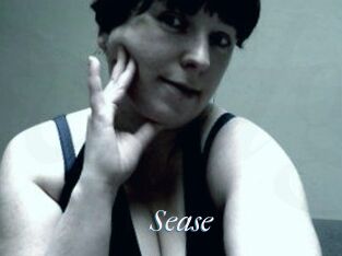 Sease