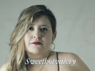 Sweethotvalery