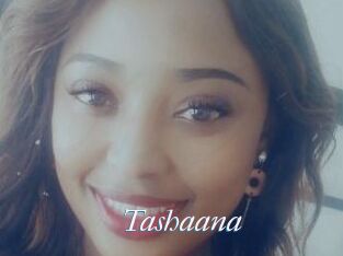 Tashaana