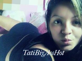 TatiBigAssHot