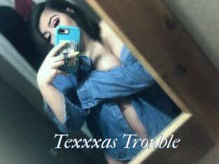 Texxxas_Trouble