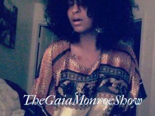 The_GaiaMonroe_Show