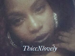 ThiccNlovely