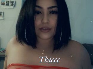 Thiccc