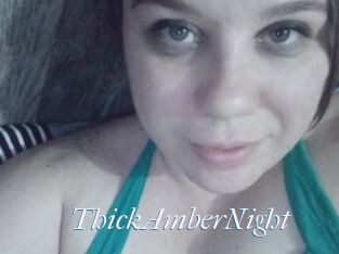 ThickAmberNight