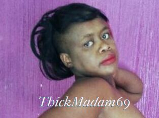 ThickMadam69