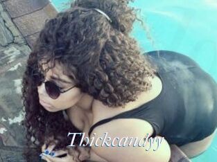 Thickcandyy