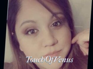 TouchOfVenus
