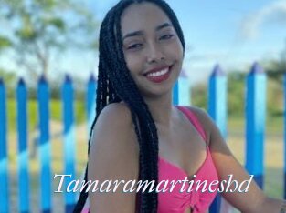 Tamaramartineshd