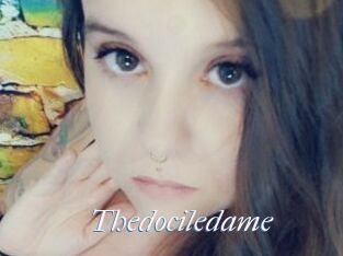 Thedociledame