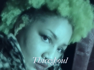 Thiccghoul