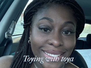 Toying_with_toya