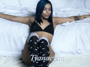 Tyanaevan