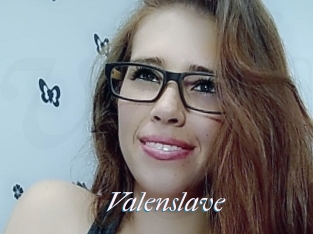 Valenslave