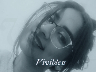 Vivibless