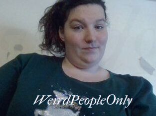WeirdPeopleOnly
