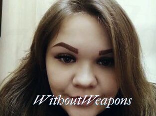 WithoutWeapons