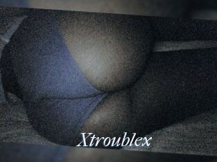 X_trouble_x
